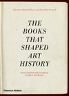 ¬The¬ books that shaped art history: from Gombrich and Greenberg to Alpers and Krauss