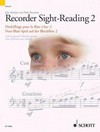 Recorder Sight-Reading 2: Vom-Blatt-Spiel auf der Blockflöte ; eine erfrischend neue Methode