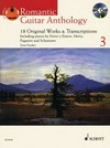Romantic guitar anthology 3: 18 original works ; incl. pieces by Ferrer y Esteve, Mertz, Paganini and Schumann