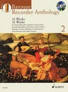 Baroque recorder anthology 2: 32 Werke für Sopranblockflöte und Klavier (Gitarre ad lib.) ; enth. Werke von Telemann, Purcell, Delalande, Corelli und Carr